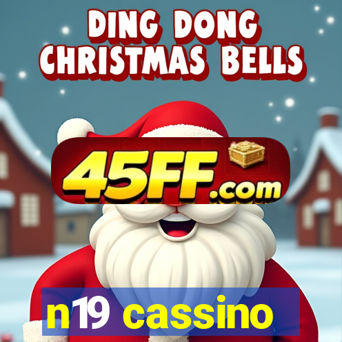n19 cassino